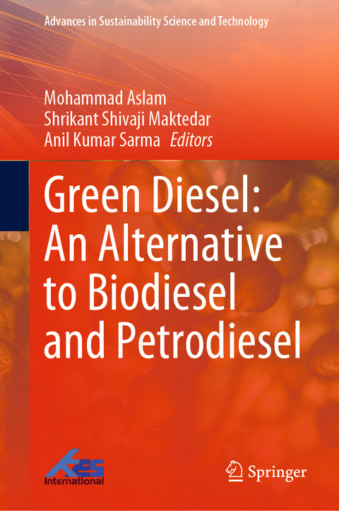 Green Diesel: An Alternative to Biodiesel and Petrodiesel - 