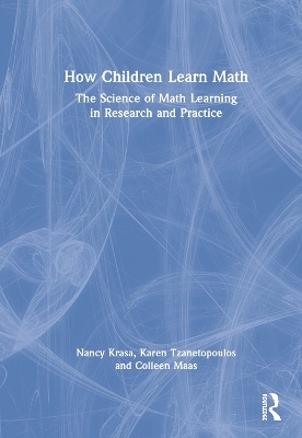 How Children Learn Math - Nancy Krasa, Karen Tzanetopoulos, Colleen Maas