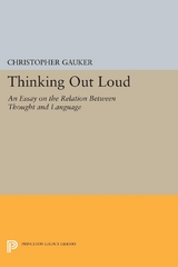 Thinking Out Loud - Christopher Gauker