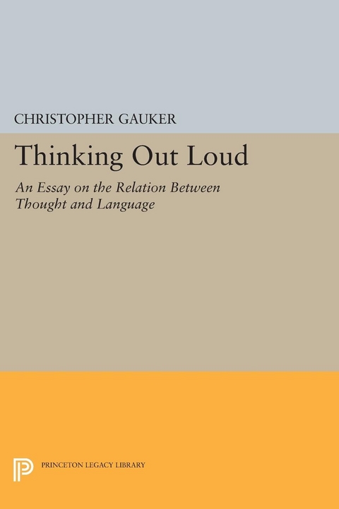 Thinking Out Loud - Christopher Gauker