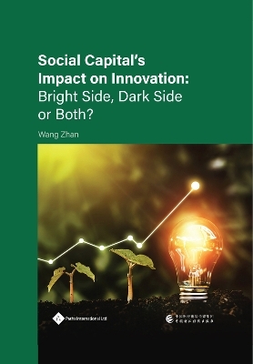 Social Capital's Impact on Innovation - Zhan Wang