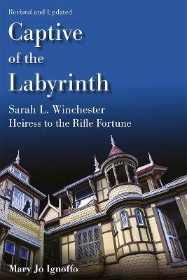 Captive of the Labyrinth - Mary Jo Ignoffo