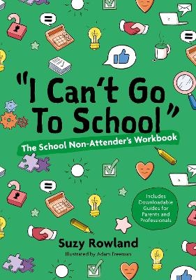 I can't go to school!' - Suzy Rowland