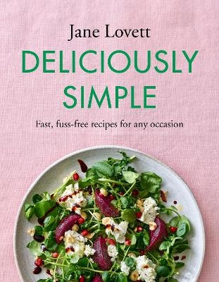 Deliciously Simple - Jane Lovett