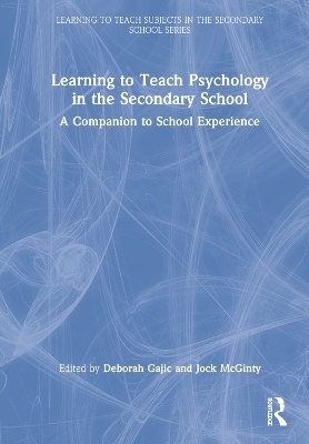 Learning to Teach Psychology in the Secondary School - 