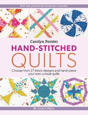 Hand-Stitched Quilts - Carolyn Forster