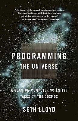 Programming the Universe - Seth Lloyd