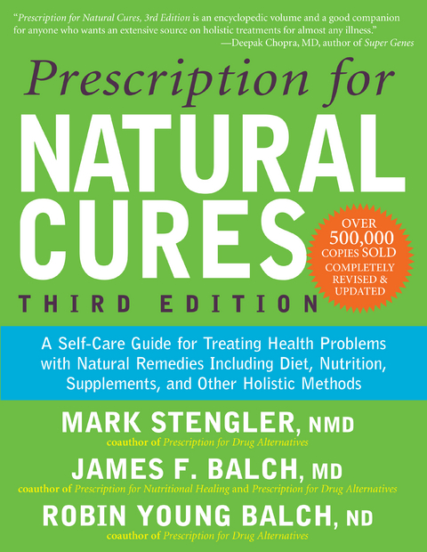 Prescription for Natural Cures (Third Edition) - James F. Balch, Mark Stengler