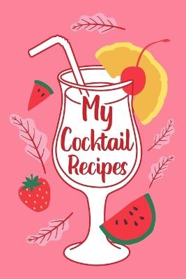 My Cocktail Recipes -  Paperland