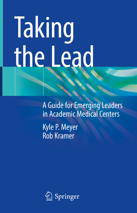 Taking the Lead - Kyle P. Meyer, Rob Kramer