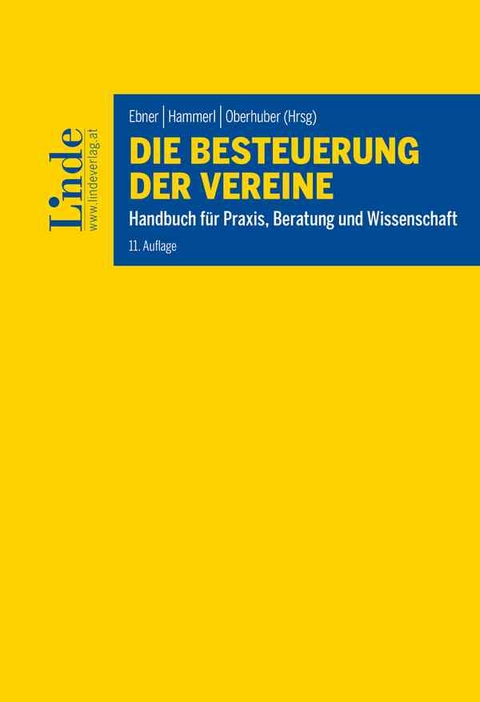 Die Besteuerung der Vereine - Hedwig Bavenek-Weber, Andrea Ebner, Christian Hammerl, Oliver Kempf, Kurt Oberhuber, Franz Proksch, Helmut Schuchter, Sabine Zirngast