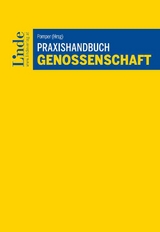 Praxishandbuch Genossenschaft - Alois Feichtinger, Gerline Gutheil-Knopp-Kirchwald, Roland Lienhart, Martina Pomper