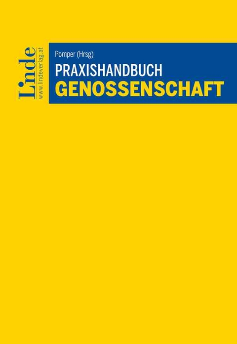 Praxishandbuch Genossenschaft - Alois Feichtinger, Gerline Gutheil-Knopp-Kirchwald, Roland Lienhart, Martina Pomper