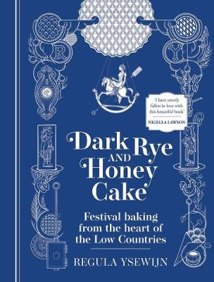 Dark Rye and Honey Cake - Regula Ysewijn