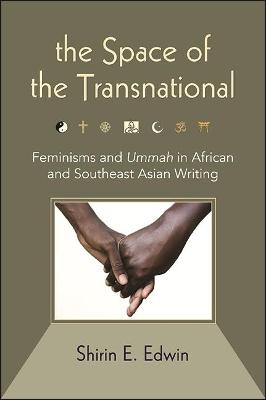 The Space of the Transnational - Shirin E. Edwin