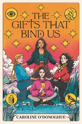 The Gifts That Bind Us - Caroline O'Donoghue