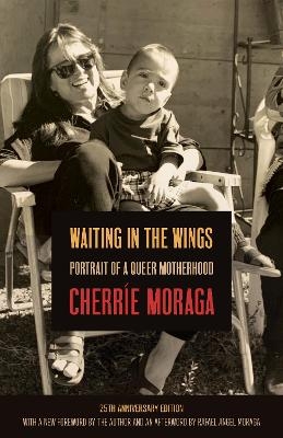 Waiting in the Wings - Cherre Moraga