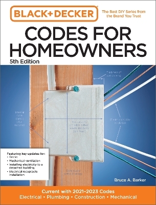 Black and Decker Codes for Homeowners 5th Edition - Bruce Barker