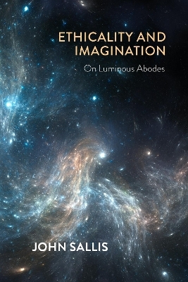 Ethicality and Imagination - John Sallis