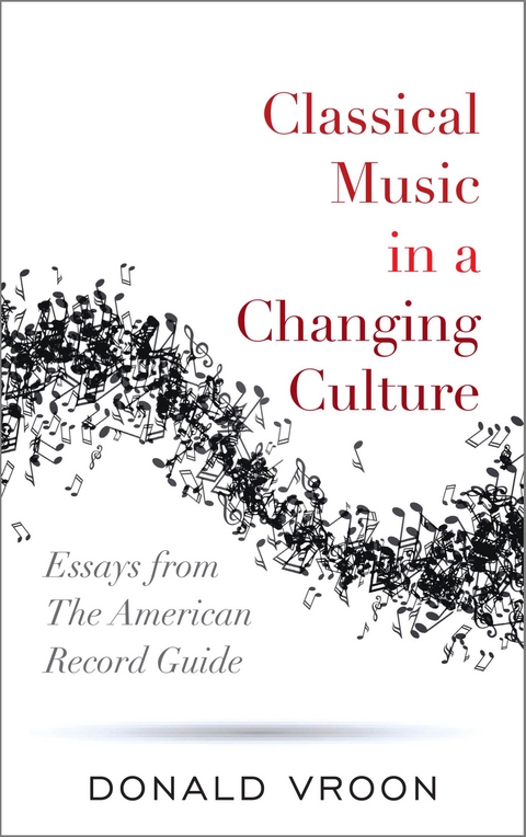 Classical Music in a Changing Culture -  Donald Vroon