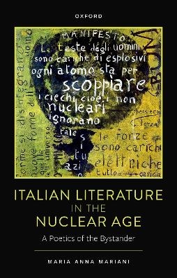 Italian Literature in the Nuclear Age - Maria Anna Mariani