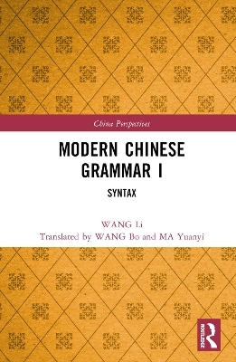 Modern Chinese Grammar I - Wang Li