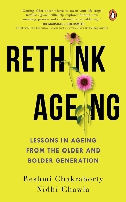 Rethink Ageing - Nidhi Chawla