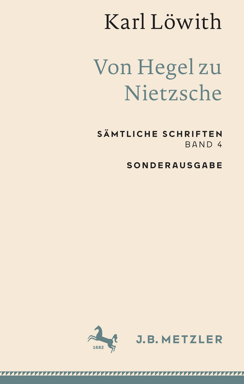 Karl Löwith: Von Hegel zu Nietzsche - Karl Löwith