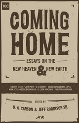 Coming Home -  D. A. Carson,  Jeff Robinson Sr.