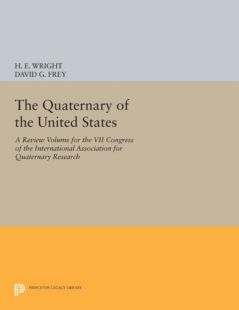 The Quaternary of the U.S. - Herbert Edgar Wright, David G. Frey