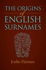 Origins of English Surnames - Joslin Fiennes