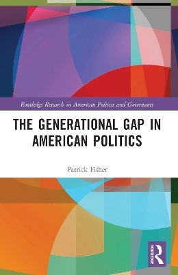 The Generational Gap in American Politics - Patrick Fisher