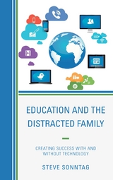 Education and the Distracted Family -  Steve Sonntag