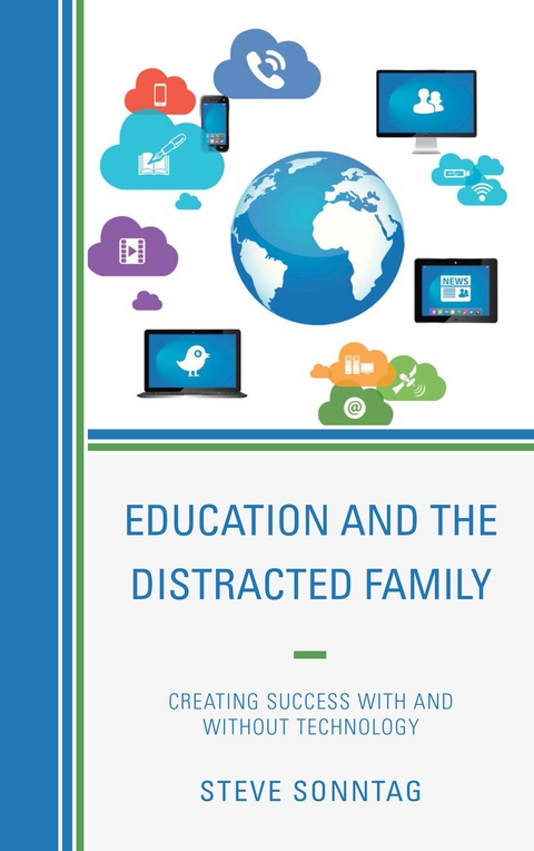 Education and the Distracted Family -  Steve Sonntag