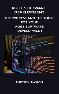 Agile Software Development - Preston Easton