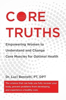 Core Truths - Luci Bennett