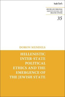 Hellenistic Inter-state Political Ethics and the Emergence of the Jewish State - Professor Doron Mendels