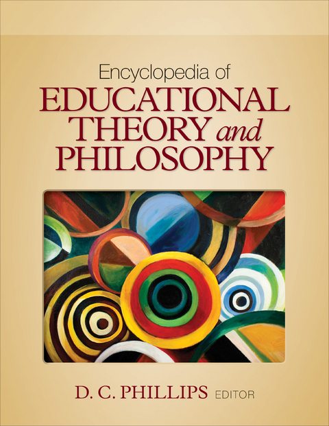 Encyclopedia of Educational Theory and Philosophy - 