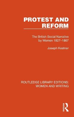 Protest and Reform - Joseph Kestner