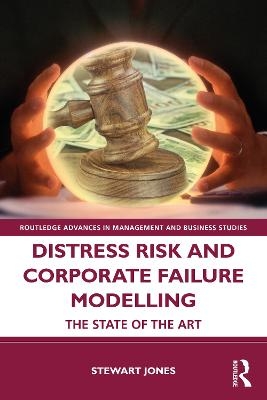 Distress Risk and Corporate Failure Modelling - Stewart Jones