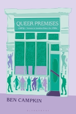 Queer Premises - Prof. Ben Campkin