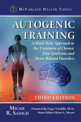 Autogenic Training - Micah R. Sadigh