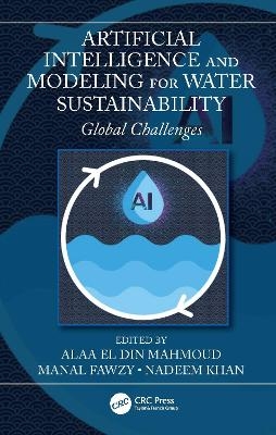 Artificial Intelligence and Modeling for Water Sustainability - 