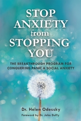 Stop Anxiety from Stopping You - Dr Helen Odessky