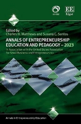 Annals of Entrepreneurship Education and Pedagogy – 2023 - Matthews, Charles H.; Santos, Susana C.