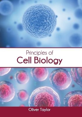 Principles of Cell Biology - 