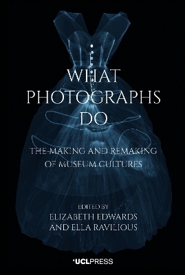 What Photographs Do - 