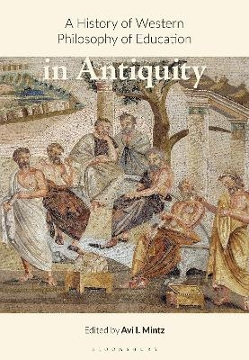 A History of Western Philosophy of Education in Antiquity - 