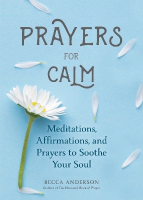 Prayers for Calm - Becca Anderson