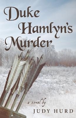 Duke Hamlyn's Murder - Judy Hurd